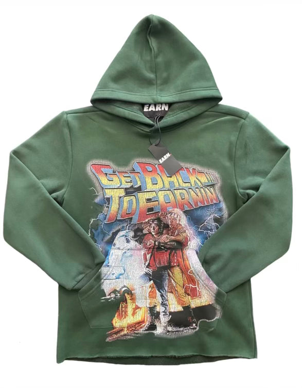 GET BACK TO EARNIN' HOODIE